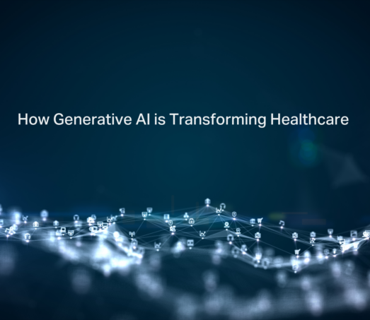 How Generative AI is Transforming Healthcare