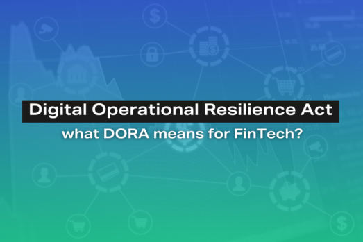 Digital Operational Resilience Act (DORA) for fintech